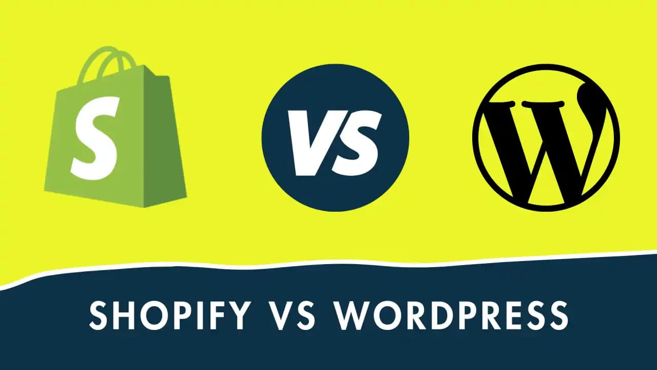 Which one is better among Shopify and WordPress?